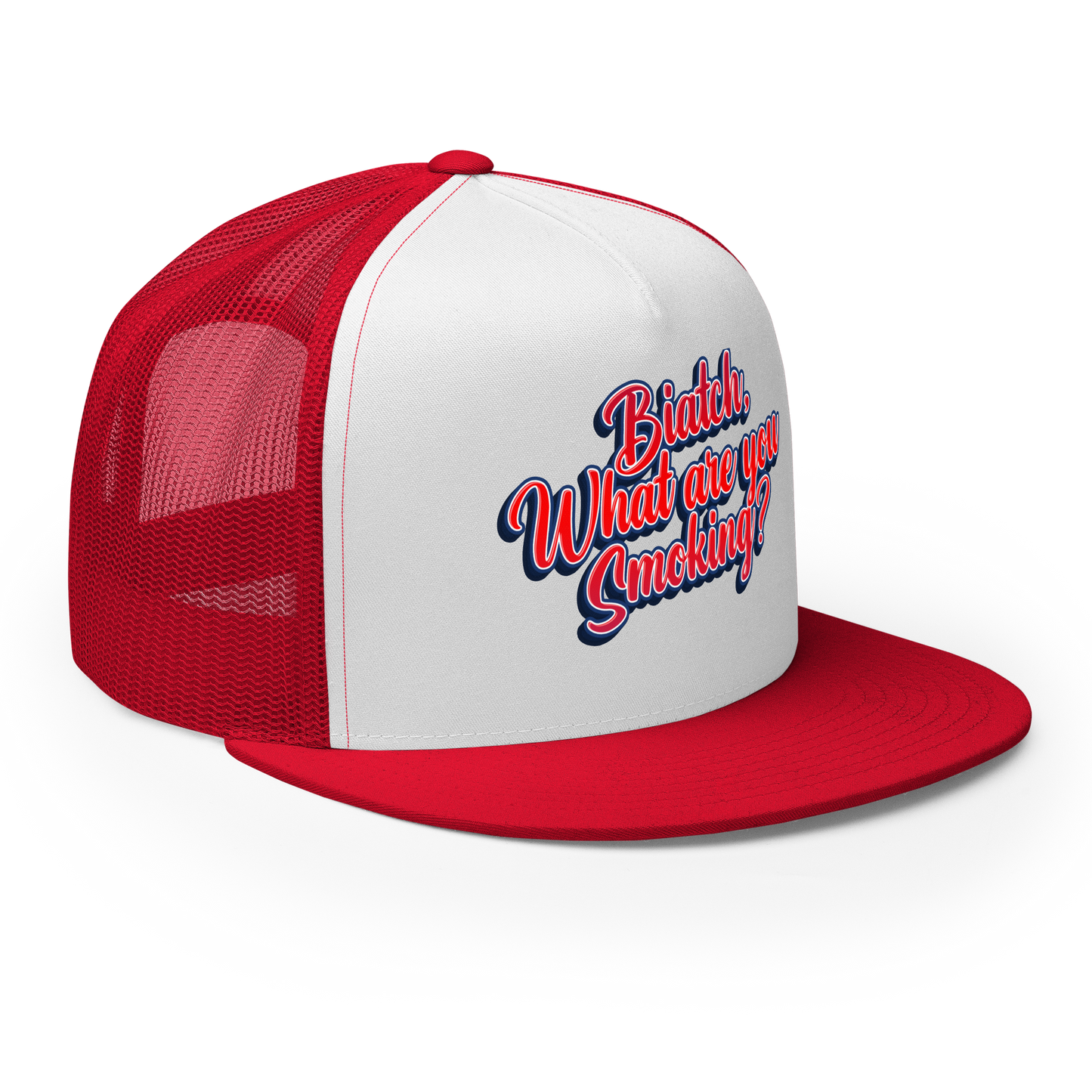 "Biatch, What Are You Smoking?" Trucker Hat